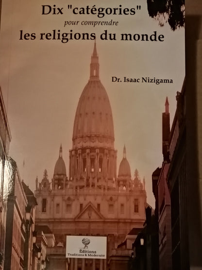 Livre: Dix "catégories" pour comprendre les religions du monde